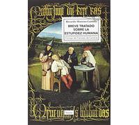 Breve Tratado Sobre La Estupidez Humana