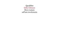Breve trattato sull'arte involontaria (In ottavo)