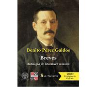 BREVES. ANTOLOGIA DE LITERATURA MINIMA | Benito Pérez Galdós
