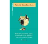 Breves Poemas Para Entender La Ausencia - XX Premio Gloria Fuertes De Poesía Joven