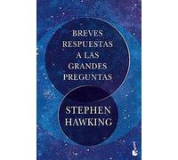 Breves respuestas a las grandes preguntas