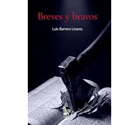 Breves y bravos: Cuentos de Luis Barrera Linares - sátira del mundo literario venezolano y relatos de violencia urbana, el Caracazo y la diáspora, reeditados por Sultana del Lago