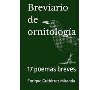 Breviario de ornitología: 17 poemas breves