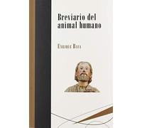 Breviario del animal humano: 8 (Biblioteca Deliberar)