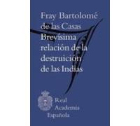 Brevísima relación de la destruición de las indias (Clásicos)