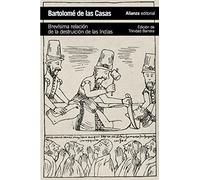 Brevísima relación de la destruición de las Indias (El libro de bolsillo - Historia)
