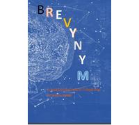 Brevynym-A Look into the Brain of T: Book Four