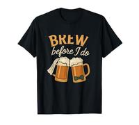 Brew Before I Do - Diseño de Cerveza para Despedida de Soltera Camiseta