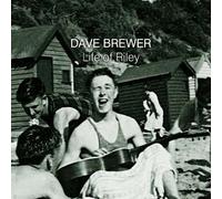 Brewer, Dave - Life of Riley [Import]