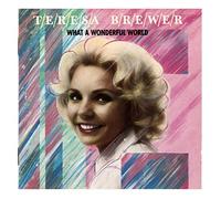 Brewer, Teresa - What a Wonderful World