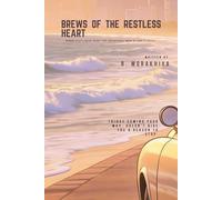 Brews of The restless heart: Mumbai elite. Delhi heart. One unstoppable brew of love & legacy.
