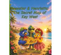 Brewster & Henrietta: The Secret Map of Key West (Brewster & Henrietta Adventures Series)