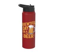 Brewtiful Day For A Beer - Funny Beer Home Brew Cerveza artesanal Stainless Steel Insulated Water Bottle