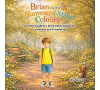 Brian and the Summer of Many Colours