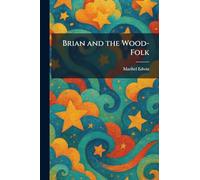 Brian and the Wood-Folk