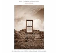 Brian Blade & The Fellowship Band - Landmarks