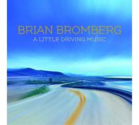 Brian Bromberg A Little Driving Music (CD) Album (Importación USA)