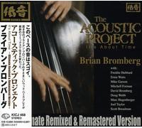 Brian Bromberg - Acoustic Project It's About Ti