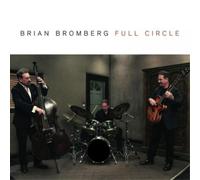 Brian Bromberg Full Circle (CD) Album (Importación USA)