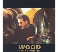 Brian Bromberg - Wood (SHM-CD)