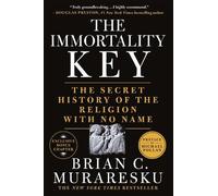Brian C. Muraresku The Immortality Key (Tapa blanda) (Importación USA)