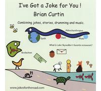 Brian Curtin - I've Got a Joke for You!