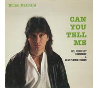 Dalmini, Brian - Can You Tell Me [Vinilo]