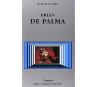 Brian de Palma: 51 (Signo e imagen - Signo e imagen. Cineastas)
