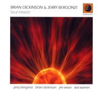 Brian Dickinson/Jerry Bergonzi - Soul Mission
