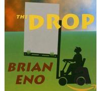 Brian Eno - Drop, The