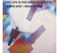Brian Eno - My life in the bush of ghosts