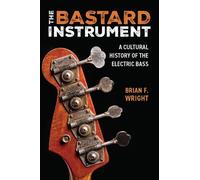 Brian F. Wright The Bastard Instrument (Tapa blanda) Tracking Pop