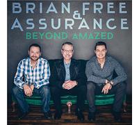 Brian Free & Assurance - Beyond Amazed