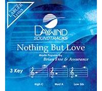 Brian Free & Assurance - Nothing But Love (Daywind Soundtracks)