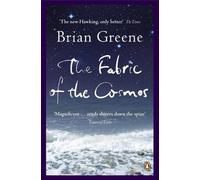 Brian Greene The Fabric of the Cosmos (Tapa blanda)