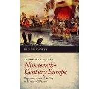 Brian Hamnett The Historical Novel in Nineteenth-Century Europe (Tapa blanda)