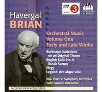 Brian Havergal - Musique Orchestrale /Vol.1
