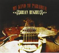 Brian Hughes - My Kind of Paradise [Import]