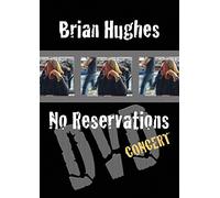Brian Hughes - No Reservations [Reino Unido] [DVD]