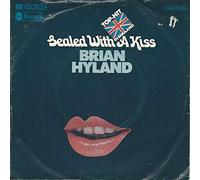 Brian Hyland / Barry Mann - Sealed With A Kiss / Who Put The Bomp (In The Bomp, Bomp, Bomp) - ABC Records - 1 C 006-93 633