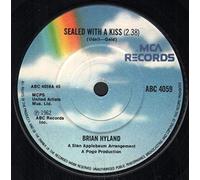 BRIAN HYLAND - SEALED WITH A KISS 7 INCH (7" VINYL 45) UK MCA
