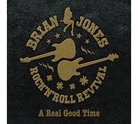 Brian Jones Rock'N'Roll Revival - A Real Good Time