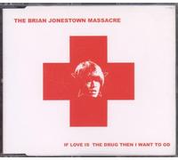 BRIAN JONESTOWN MASSACRE - IFLOVE IS THE DRUG... CDEP