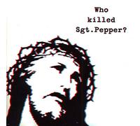 Brian Jonestown Massacre - Who Killed Sgt. Pepper? [Vinilo]