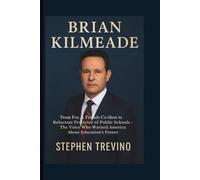 Brian Kilmeade: From Fox & Friends Co-Host to Reluctant Protector of Public Schools - The Voice Who Warned America About Education’s Future