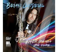 Brian Landrus - Just When You Think You Know
