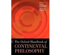 Brian Leiter The Oxford Handbook of Continental Philosophy (Tapa blanda)