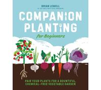 Brian Lowell Companion Planting for Beginners (Tapa blanda) (Importación USA)