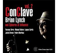 Brian Lynch and Spheres of Influence - Conclave Vol. 2