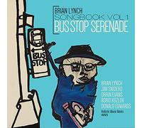 Brian Lynch - Songbook, Vol. 1: Bus Stop Serenade